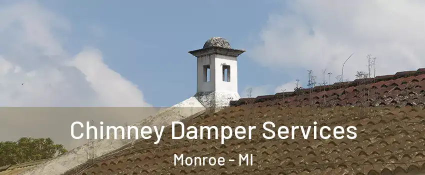  Chimney Damper Services Monroe - MI