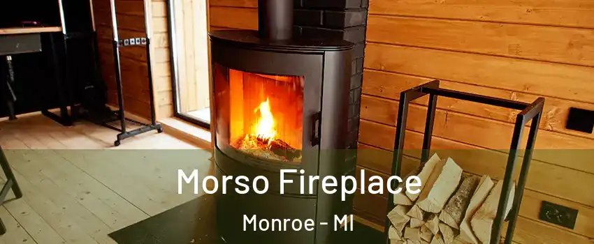  Morso Fireplace Monroe - MI