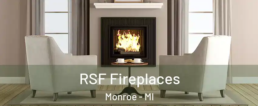  RSF Fireplaces Monroe - MI