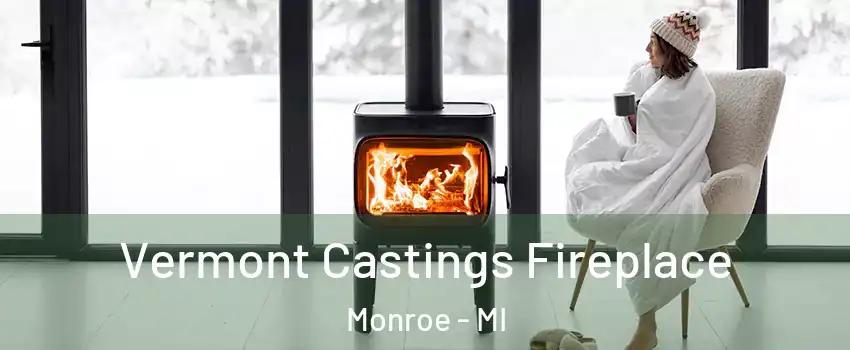  Vermont Castings Fireplace Monroe - MI